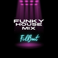 JACKIN & FUNKY HOUSE DJ MIX # FiLBeaT