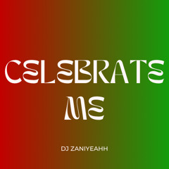 Celebrate Me