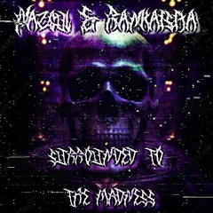 Nazgul x Rankaisija - Surrounded to the madness