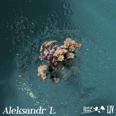 Bed of Roses Podcast LIV - Aleksandr L.