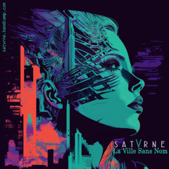 Satvrne - La Ville Sans Nom