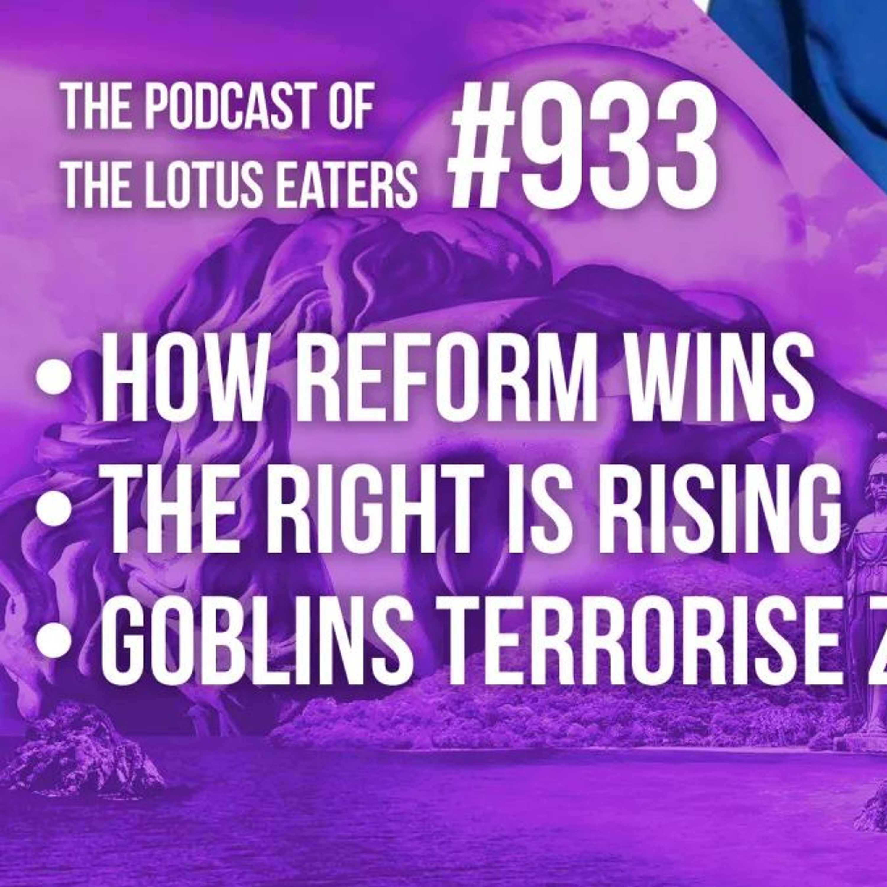 The Podcast of the Lotus Eaters #933