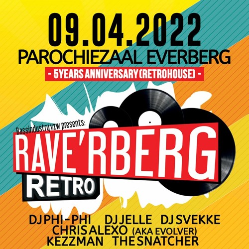 09-04-2022 The Snatcher - Rave'rberg Retro [hardcore]