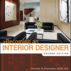download KINDLE 📭 Becoming an Interior Designer: A Guide to Careers in Design by  Ch
