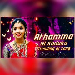 ATHAMMA NI KODUKU FOLK DJ SONG REMIX BY DJ ARAVIND SMILEY.mp3