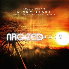 Liquid Dream - A New Start (Original Mix)