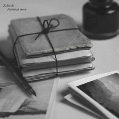 Skończona Historia / Finished story