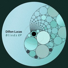 Dillon Lucas - Blinds EP [Conceptual Deep] Preview