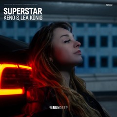 KENO x Lea König - SUPERSTAR (RADIOCUT)