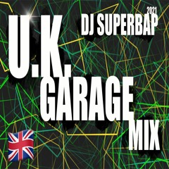 U.K. GARAGE MIX - Classic Bangers