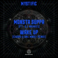Mystific & DJ Marnel - Monsta Suppa  ( Holographic Audio 2022  )
