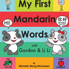 View EBOOK ✉️ My First Mandarin Words with Gordon & Li Li by  Michele Wong McSween &