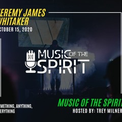 Music of The Spirit (feat. Jeremy James Whitaker)