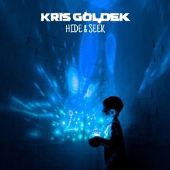 Kris Goldek - Hide & Seek | Dubstep