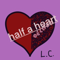 half a heart