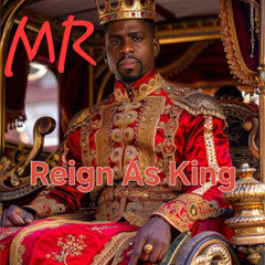 Reign As King #1 Royal Mix