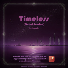 Timeless (Dubai Session)