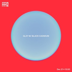 RRFM • GLXY w/ Black Cadmium • 21-12-2022