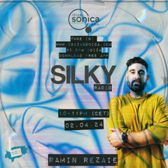 SILKYRADIO001 - Ibiza Sonica Radio - Hosted by Ramin Rezaie