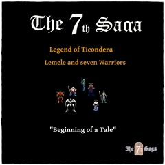 7th Saga - 1  Beginning Of A Tale -