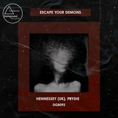 Hennessey & Prydie - Escape Your Demons (Original Mix) [DGR092]