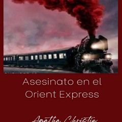 READ [PDF] Asesinato en el Orient Express (traducido) (Spanish Edition)