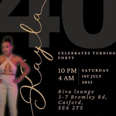Kayla's 40th BDAY CELEBRATION Riva Lounge