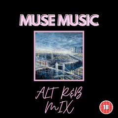 MUSE MUSIC VOL.1: ALT R&B/NEO SOUL