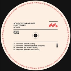 Premiere : Accented Measures - Photons (Ed Herbst Remix) (MT001)