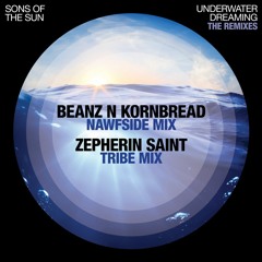 Sons Of The Sun - Underwater Dreaming (Nawfside Mix)