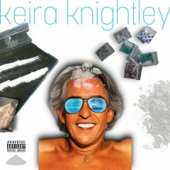 KEIRA KNIGHTLEY FT ELVISIOUS(PROD BY. YOUNG JASON)
