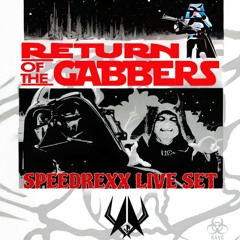 SPEEDREXX - RETURN OF THE GABBERS [UPTEMPO LIVE SET]