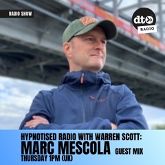 Hypnotised Radio Episode 75 Marc Mescola Guest Mix
