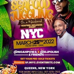 MARCH 25TH SEAFOOD JUGGLING PROMO MIX