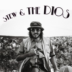 Stew & The Dios EP (Free Download)
