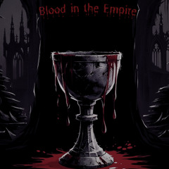 Blood in the Empire
