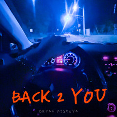 Back 2 You [prod. VITALS]