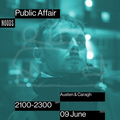 Public Affair 018: Austen & Caragh