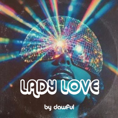LADY LOVE