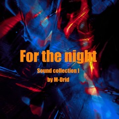 EP - For the Night - Sound collection I