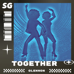 Together - Glennon (FREE DL)