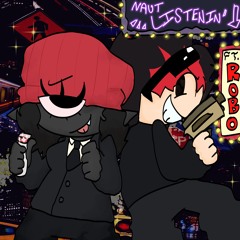 NAUT LISTENIN' (ft. ROBO)