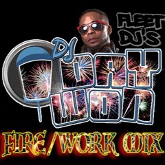Fire/Work Mix
