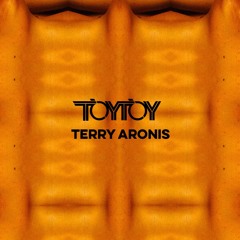 Terry Aronis @ TOYTOY - 6th Nov 2021 (Club)