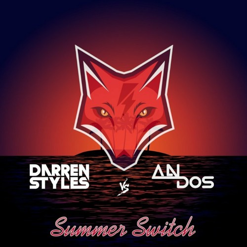 Summer Jam vs Switch Remix [anDOS Bootleg]