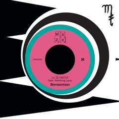 UV & Nenor - Shmanman ft Ranking Levy