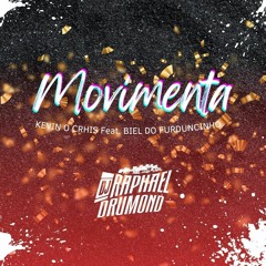 KEVIN O CRHIS - MOVIMENTA  Prod. DJ RAPHAEL DRUMOND