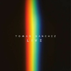 Tomas Sanchez LIVE
