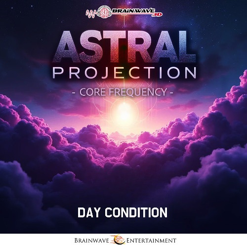 Astral Projection Core Frequency - Day Condition - DEMO