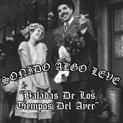 Baladas De Los Tiempos Del Ayer